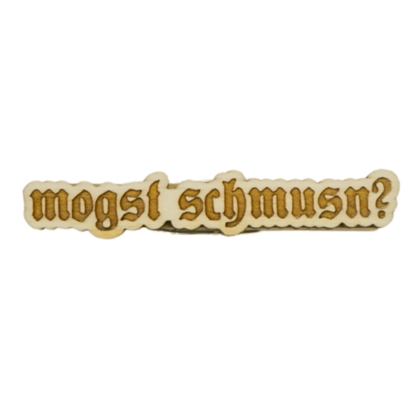 Spruch Glubbal ''mogst schmusn''